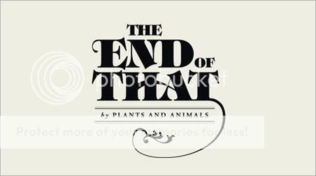 Plants And Animals The End Of That